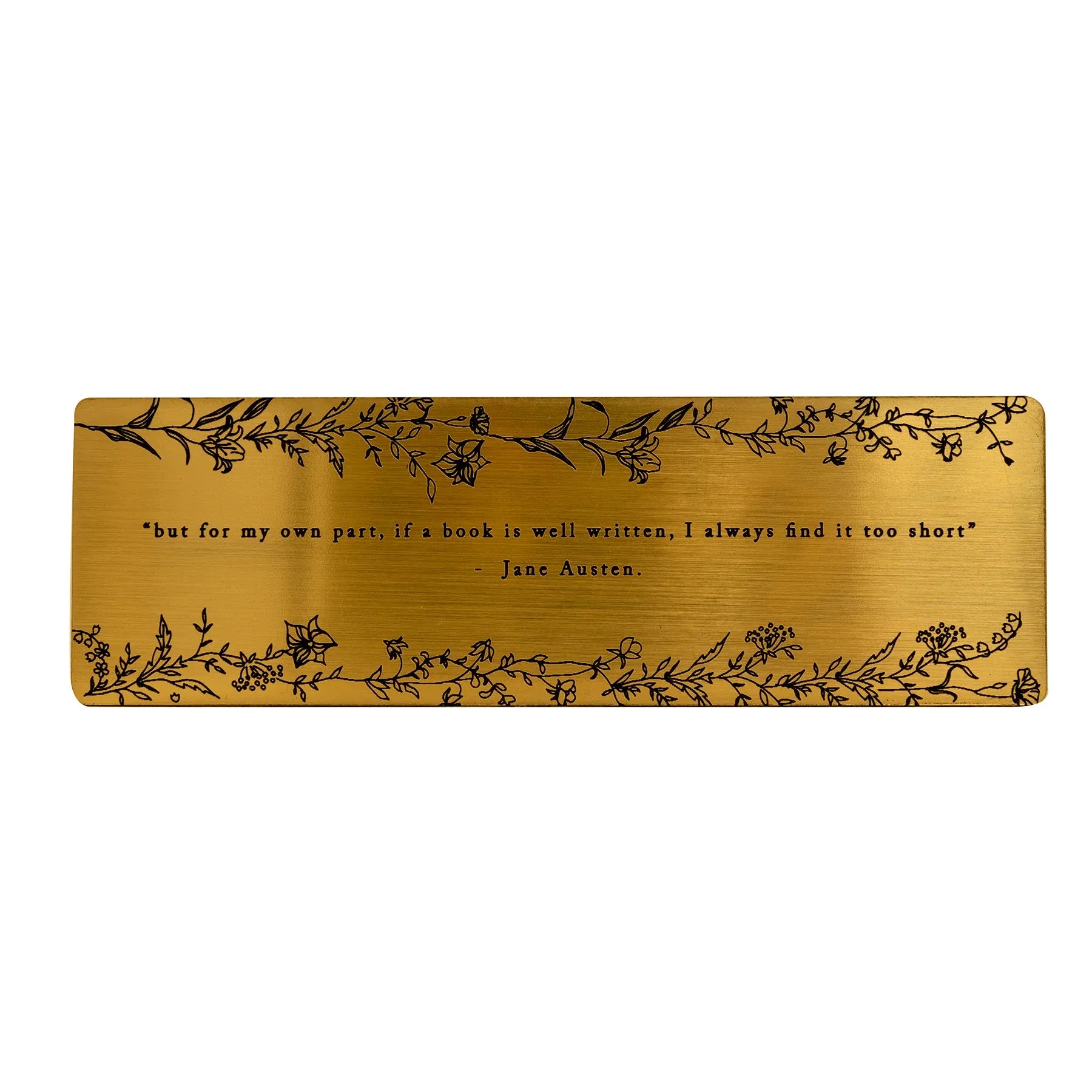 Jane Austen Quote Bookmark in Brushed Gold