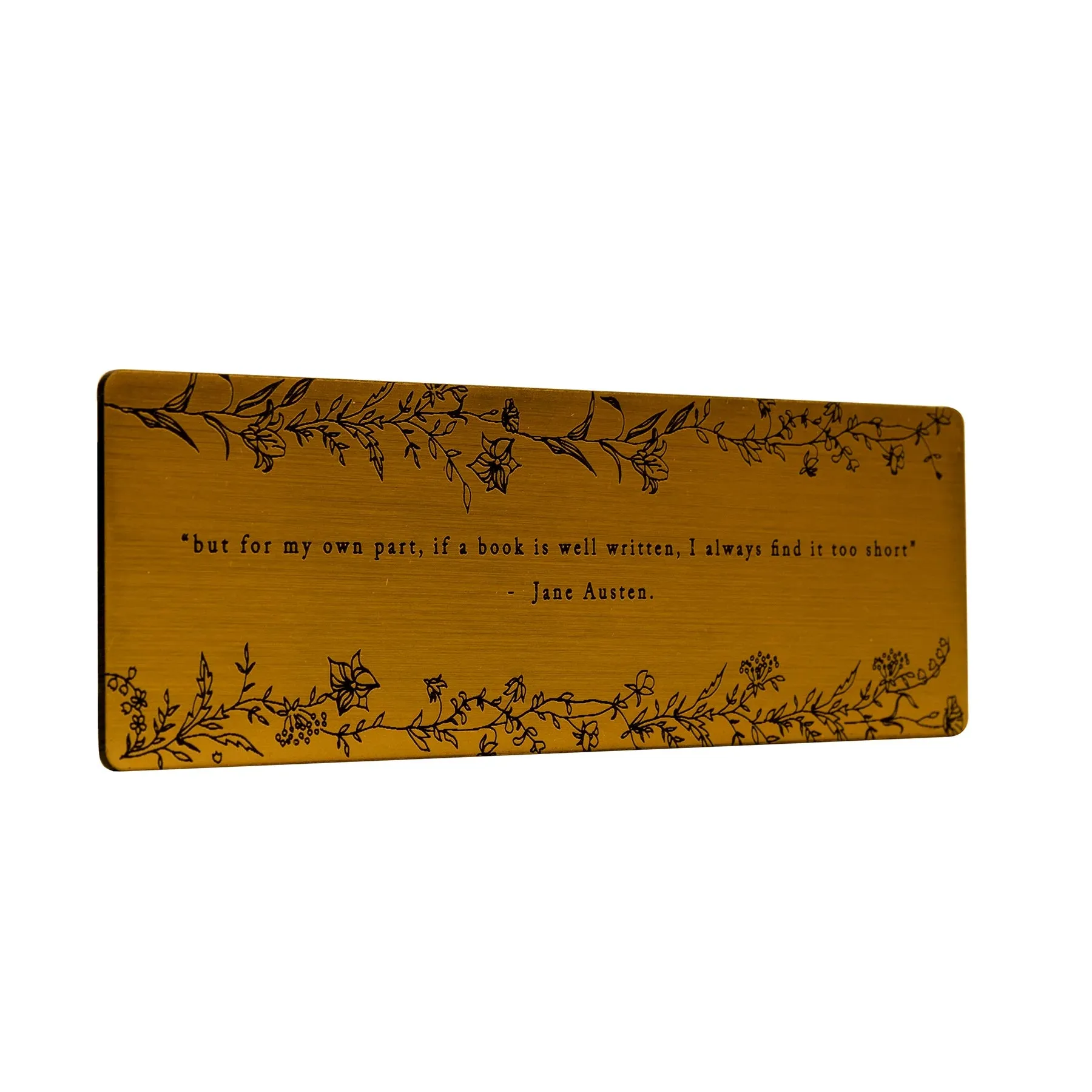 Jane Austen Quote Bookmark in Brushed Gold